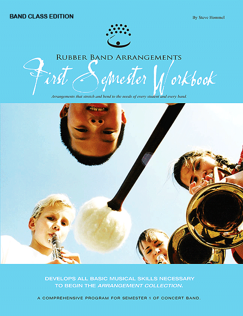 Rubber Band Arrangements First Semester Workbook (for Bands)